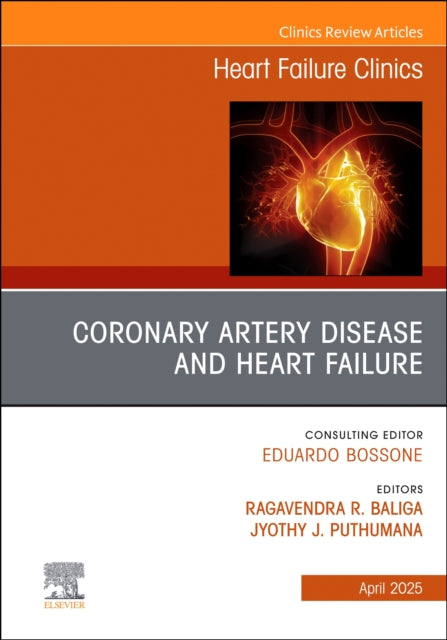 Book cover of: Coronary Artery Disease and Heart Failure, An issue of Heart Failure Clinics