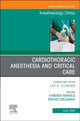Book cover of: Cardiothoracic Anesthesia and Critical Care, An issue of Anethesiology Clinics