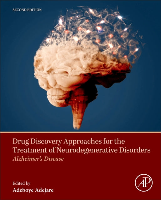 Book cover of: Drug Discovery Approaches for the Treatment of Neurodegenerative Disorders. By: Adeboye Adejare