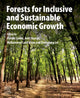 Book cover of: Forests for Inclusive and Sustainable Economic Growth. By: Purabi Saikia