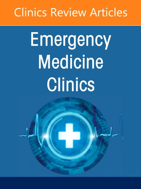 Book cover of: Hematologic and Oncologic Emergencies, An Issue of Emergency Medicine Clinics of North America