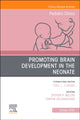 Book cover of: Promoting Brain Development in the Neonate, An Issue of Pediatric Clinics of North America