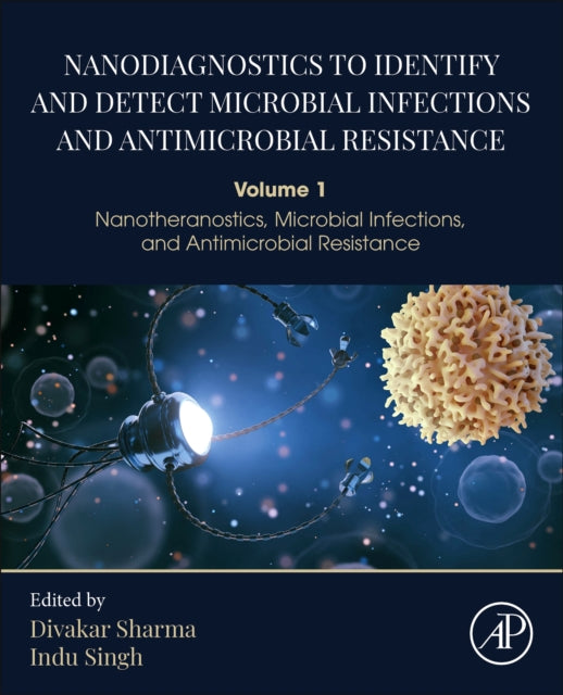 Nanodiagnostics to Identify and Detect Microbial Infections and Antimicrobial Resistance