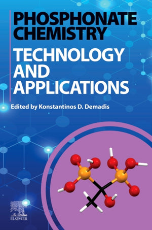 Phosphonate Chemistry, Technology and Applications