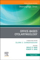 Book cover of: Office-Based Otolaryngology, An Issue of Otolaryngologic Clinics of North America