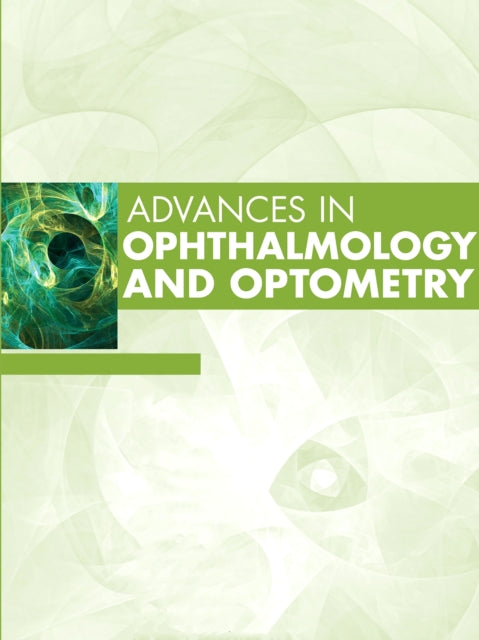 Book cover of: Advances in Ophthalmology and Optometry, 2025