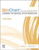 Book cover of: SimChart for the Medical Office: Learning the Medical Office Workflow - 2025 Edition. By: Elsevier Inc