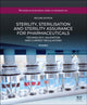 Book cover of: Sterility, Sterilisation and Sterility Assurance for Pharmaceuticals