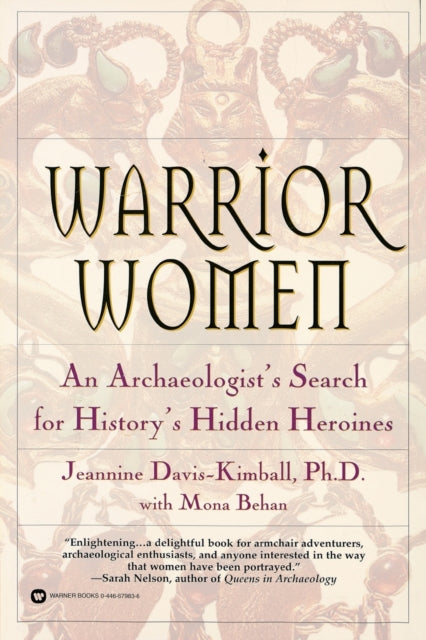 Book cover of: Warrior Women. By: Jeannine Davis-Kimball