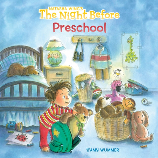 Book cover of: Night Before Preschool. By: Natasha Wing