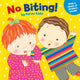 Book cover of: No Biting!. By: Karen Katz