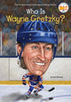 Book cover of: Who Is Wayne Gretzky?