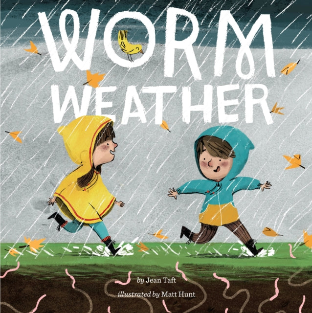 Book cover of: Worm Weather. By: Jean Taft