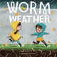 Book cover of: Worm Weather. By: Jean Taft