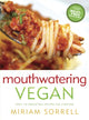 Book cover of: Mouthwatering Vegan. By: Miriam Sorrell