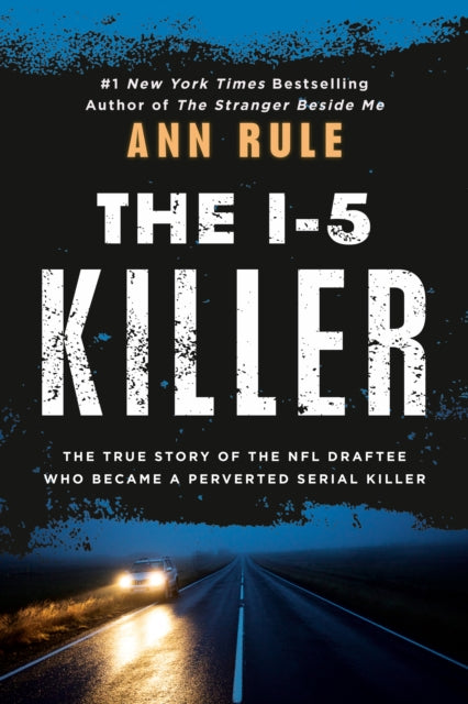Book cover of: I-5 Killer. By: Ann Rule