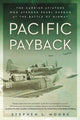 Book cover of: Pacific Payback. By: Stephen L. Moore