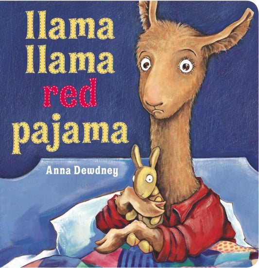 Book cover of: Llama Llama Red Pajama. By: Anna Dewdney