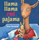 Book cover of: Llama Llama Red Pajama. By: Anna Dewdney