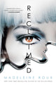 Book cover of: Reclaimed. By: Madeleine Roux