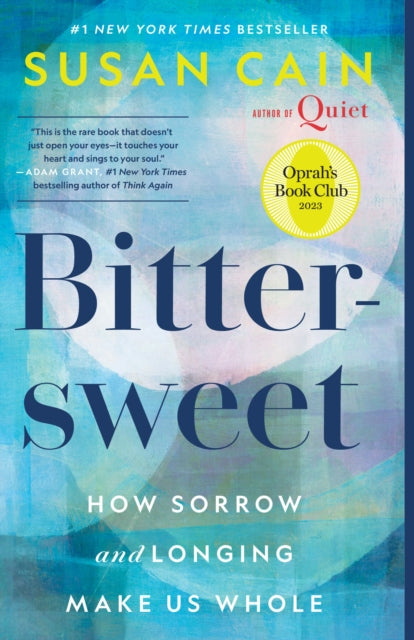 Book cover of: Bittersweet. By: Susan Cain
