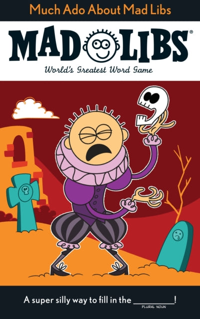 Book cover of: Much Ado About Mad Libs. By: DW McCann