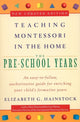 Book cover of: Teaching Montessori in the Home: Pre-School Years
