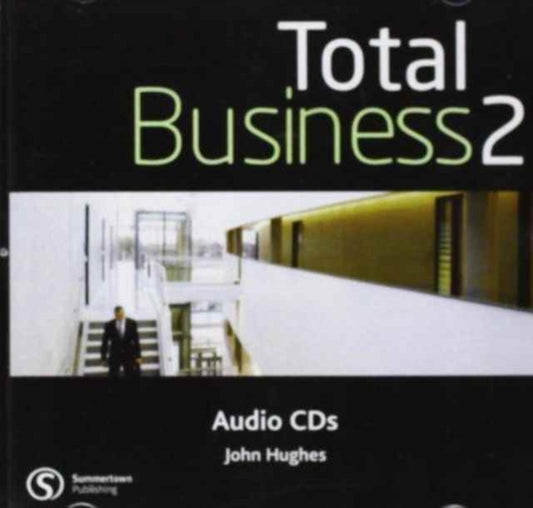 Book cover of: Total Business 2 Class Audio CD. By: John Hughes