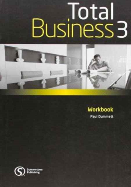 Book cover of: Total Business 3 Workbook with Key. By: Paul Dummet