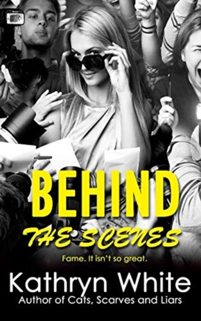 Book cover of: Behind the Scenes. By: Kathryn White