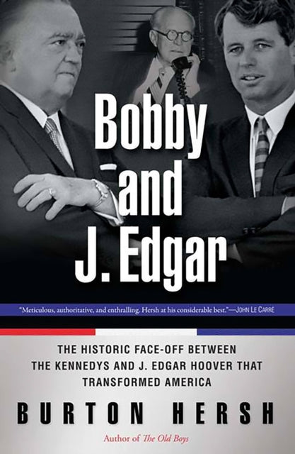 Book cover of: Bobby and J. Edgar Revised Edition. By: Burton Hersh
