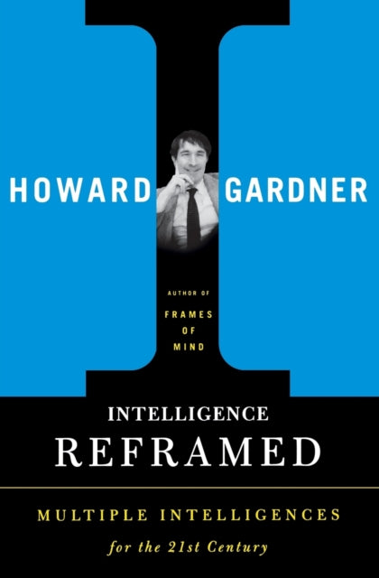 Book cover of: Intelligence Reframed. By: Howard Gardner