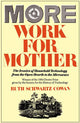 Book cover of: More Work For Mother. By: Ruth Schwartz Cowan