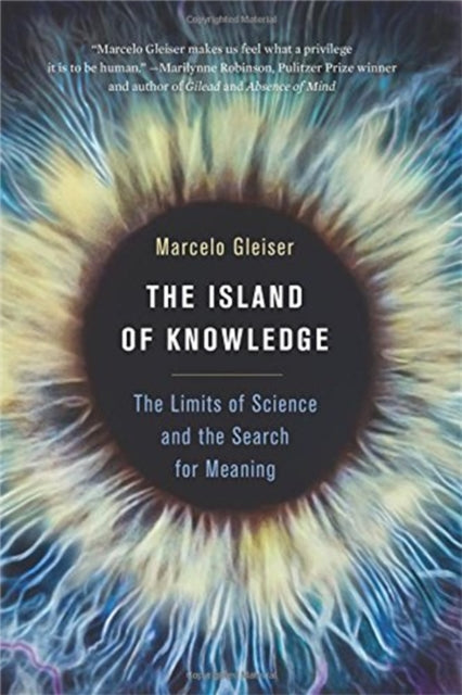 Book cover of: Island of Knowledge. By: Marcelo Gleiser