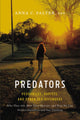 Book cover of: Predators. By: Anna C. Salter