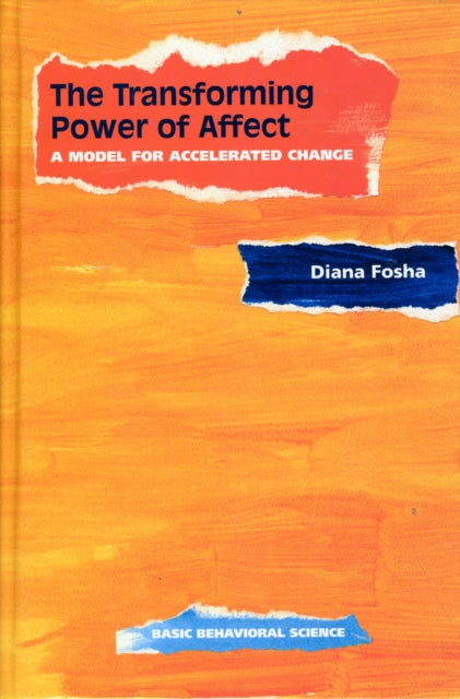 Book cover of: Transforming Power Of Affect. By: Diana Fosha