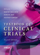 Book cover of: Textbook of Clinical Trials