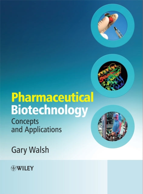 Book cover of: Pharmaceutical Biotechnology. By: Gary Walsh