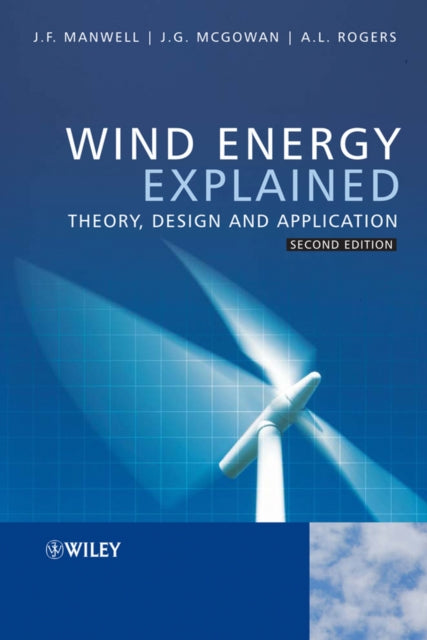 Book cover of: Wind Energy Explained. By: James F. Manwell, J. F. Manwell
