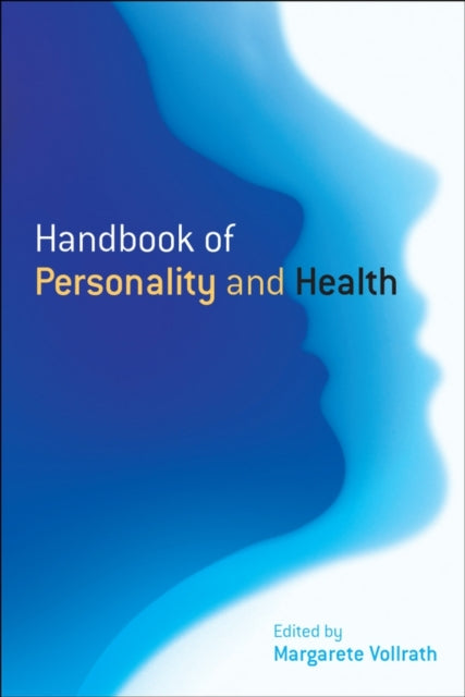 Book cover of: Handbook of Personality and Health. By: Margarete E. Vollrath