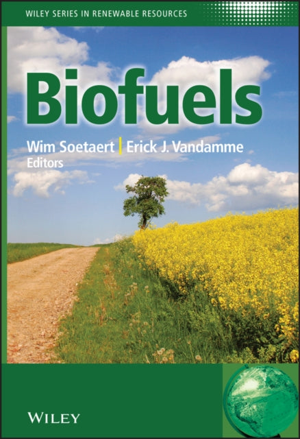 Book cover of: Biofuels. By: Wim Soetaert
