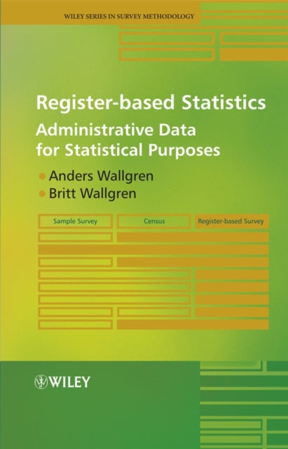 Book cover of: Register-based Statistics. By: Anders Wallgren
