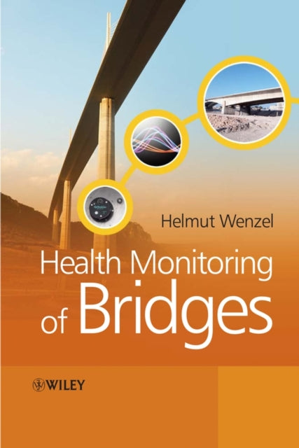 Book cover of: Health Monitoring of Bridges. By: Helmut Wenzel