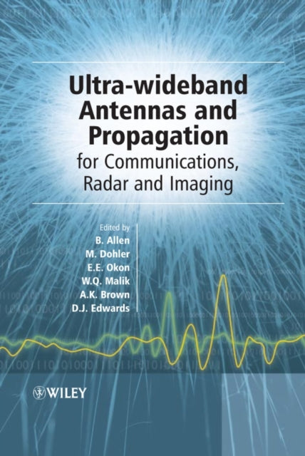 Book cover of: Ultra-Wideband Antennas and Propagation
