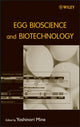 Book cover of: Egg Bioscience and Biotechnology. By: Yoshinori Mine