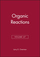 Book cover of: Organic Reactions, Volume 67. By: Larry E. Overman