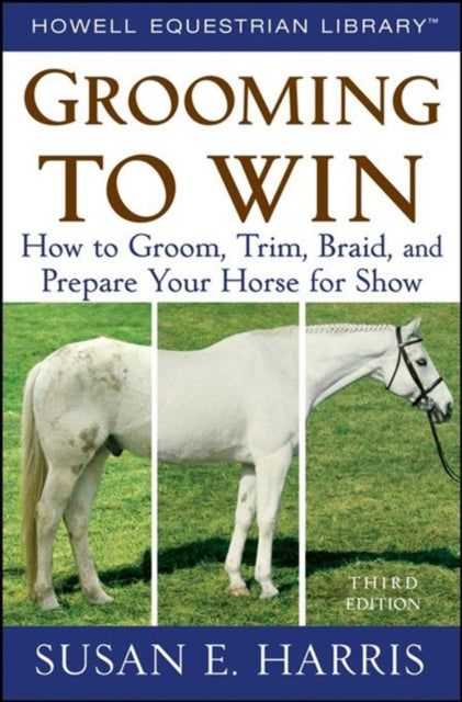 Book cover of: Grooming to Win. By: Harris, Susan E., Susan E. Harris