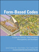 Book cover of: Form Based Codes. By: Daniel G., AIA Parolek, Daniel Parolek