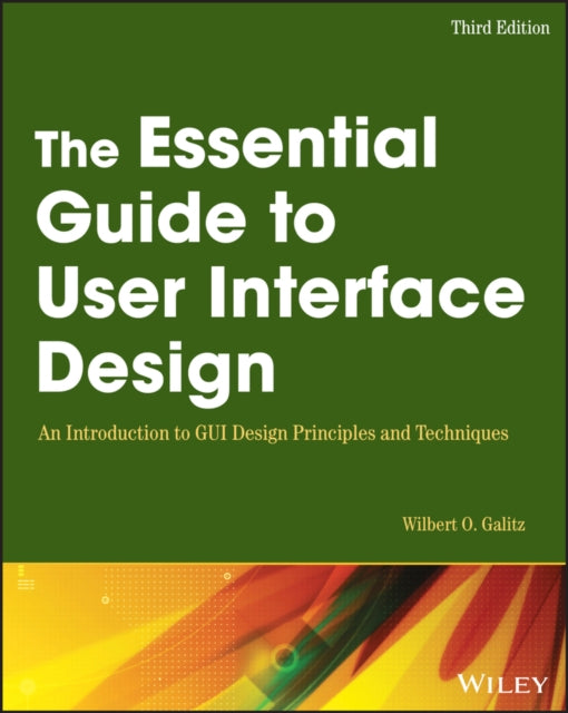 Book cover of: Essential Guide to User Interface Design. By: Wilbert O. Galitz