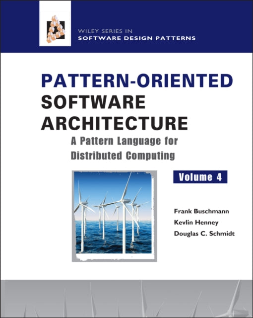 Book cover of: Pattern-Oriented Software Architecture, A Pattern Language for Distributed Computing. By: Frank Buschmann